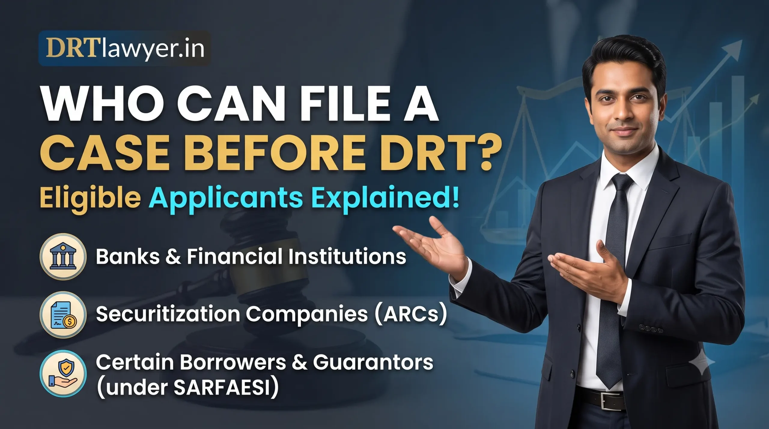 Who Can File a Case Before DRT? Eligible Applicants Explain